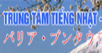 Trung tam Tieng Nhat - BVJC